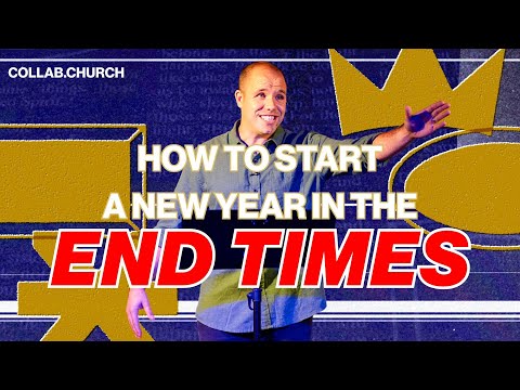 How to Start a New Year in the End Times| Sabbath Sunday | Chancellor Dix