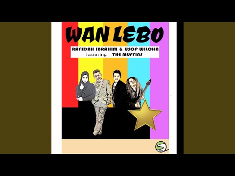 Wan Lebo (feat. The Muffins)