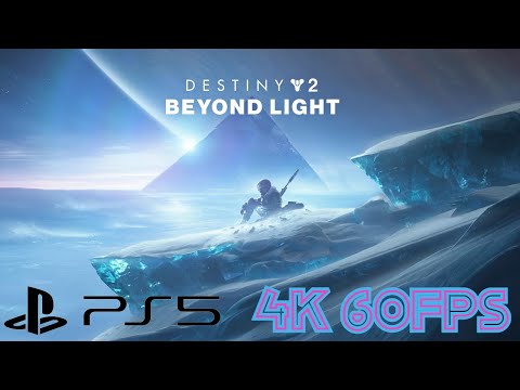 Destiny 2: Beyond Light DLC PS5 4K 60FPS Gameplay Part 1