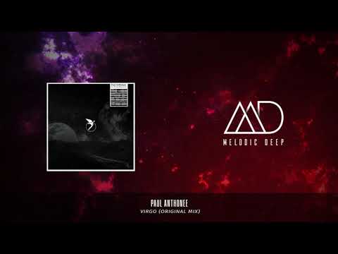 PREMIERE: Paul Anthonee - Virgo (Original Mix) [Astral Records]