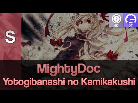 MightyDoc | Yotogibanashi no Kamikakushi [Lunar's Lunatic] HD,DT (97.62%) FC #1 — only DT FC, 360BPM