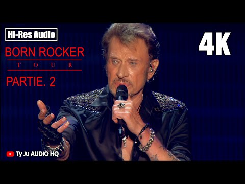 JOHNNY HALLYDAY BERCY 2013 Born Rocker Tour Part.2 (Remastered 4KLight Audio Hi-res)