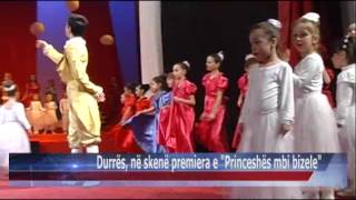 preview picture of video '13 03 2015   Durrës, në skenë premiera e Princeshës mbi Bizele'