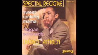 Laurel Aitken - Reggae Serenade (1975)
