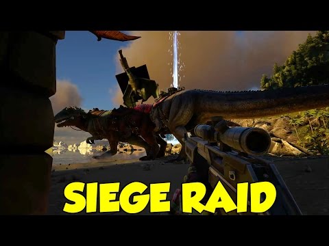 Ark Survival Evolved Siege Raid Against Us