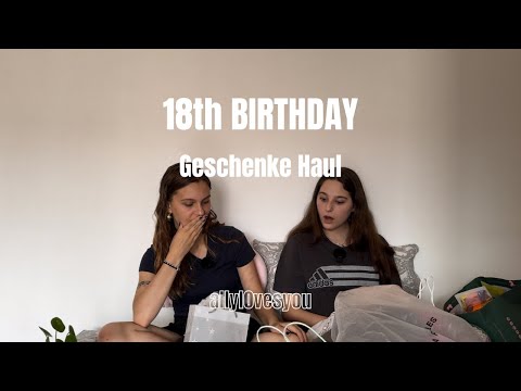 Ich bin VOLLJÄHRIG - Geschenke Haul (halbes Jahr zu spät)