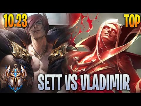 Sett vs Vladimir - Top - 10.23 Challenger