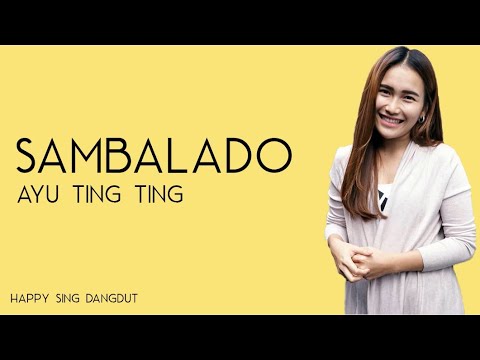 Ayu Ting Ting - Sambalado (Lirik)