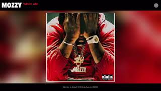 Mozzy - Who I Am