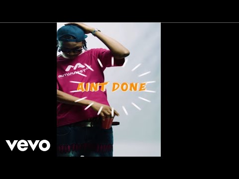 Dellbee - Ain’t Done (Lyrics Video)