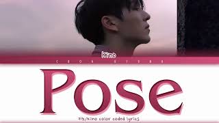 Download lagu KINO (키노) - POSE (Color Coded Lyrics HAN/ROM/ENG) mp3 Download lagu KINO (키노) - POSE (Color Coded Lyrics HAN/ROM/ENG) mp3