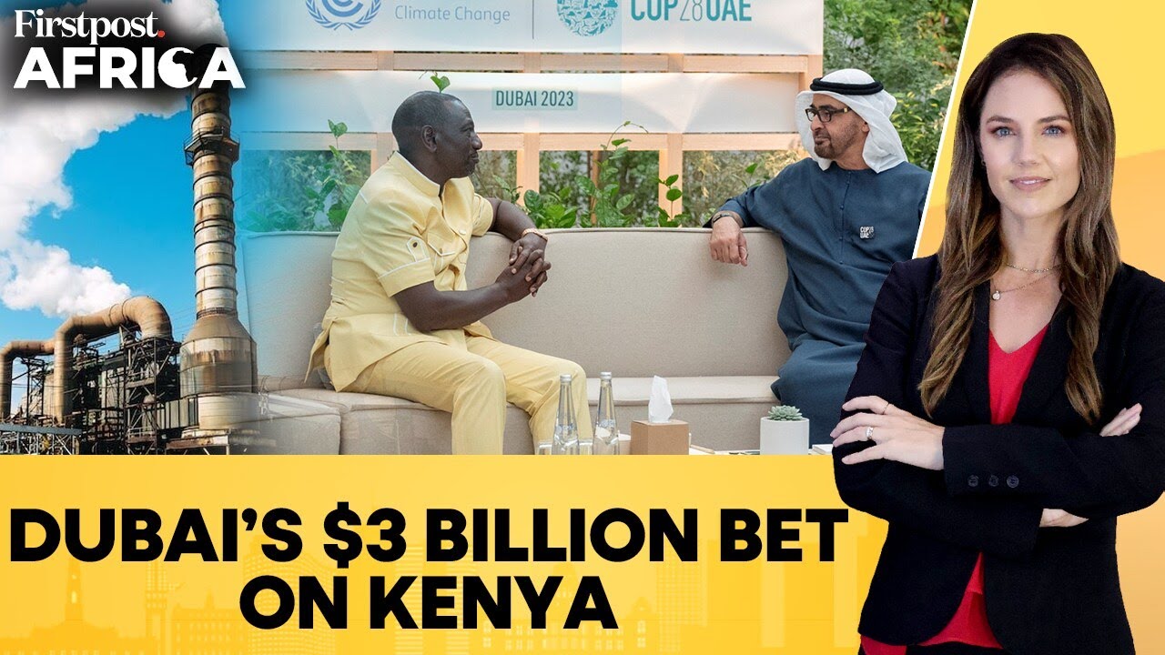 Dubai-Based Firm To Invest $3 Billion in Kenya in a Major Industrial Boost | Firstpost Africa | N18G