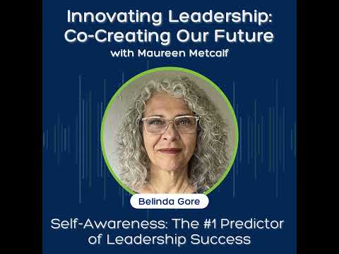 S3 Ep17: Self-Awareness: The #1 Predictor of Leadership Success