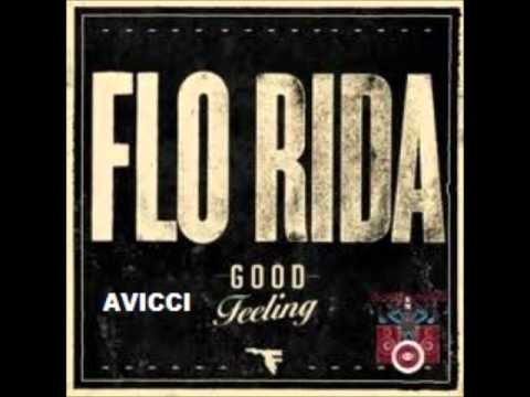 Flo Rida feat  Avicii   Levels Good Feeling
