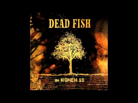 Dead Fish - Destruir Tudo De Novo