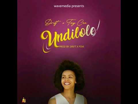Drift ~ Undilole ft Tay Cee mp3