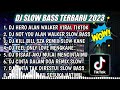 DJ SLOW FULL BASS TERBARU 2023 || DJ HERO ALAN WALKER SLOW SANTUY ♫ REMIX FULL ALBUM TERBARU 2023