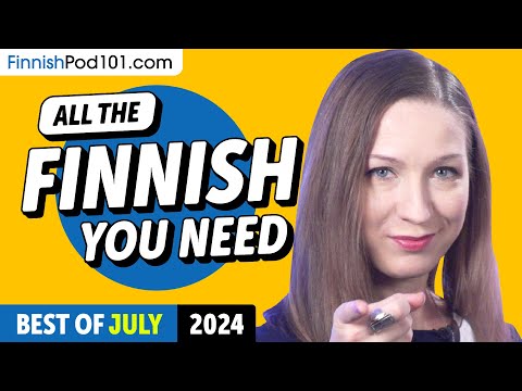 Your Monthly Dose of Finnish - Best of July 2024