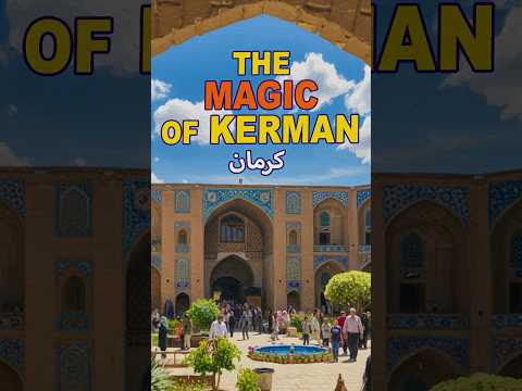 Colors of Kerman | Walking Through Ganj Ali Khan