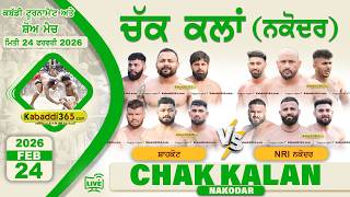 Chak Kalan (Nakodar) Kabaddi Tournament 24 Feb 2026