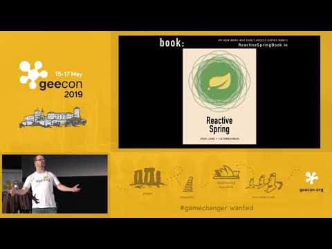 GeeCON 2019: Josh Long - Reactive Spring