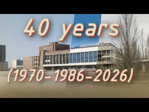 Pripyat, 40 years of abandonment, 16 years of life