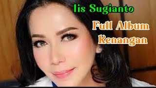 Download lagu IIS SUGIANTO FULL ALBUM // TEMBANG KENANGAN. JANGAN SAKITI HATINYA.  mp3 Download lagu IIS SUGIANTO FULL ALBUM // TEMBANG KENANGAN. JANGAN SAKITI HATINYA.  mp3