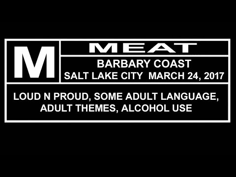 MEAT Promo 3 Barbary Coast March 24 2017