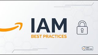 AWS IAM Security Best Practices for SAA-C03 | What You're Getting Wrong