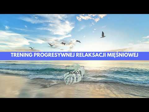 Relaksacja mięśniowa, trening Jacobsona, PRM
