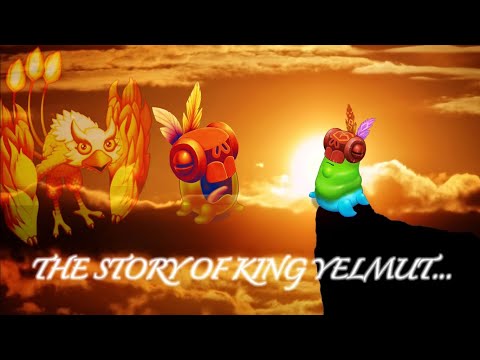 The Story of King Yelmut