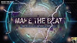Dimitri Vegas &amp; Like Mike vs Hardwell - Make The Beat