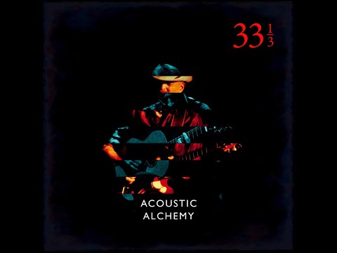 Acoustic Alchemy @ City Winery, Atlanta GA, 10/11/2022 (Live)