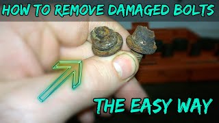 How To Remove A Damaged Bolt - Head Rounded Or Badly Corroded -DIY