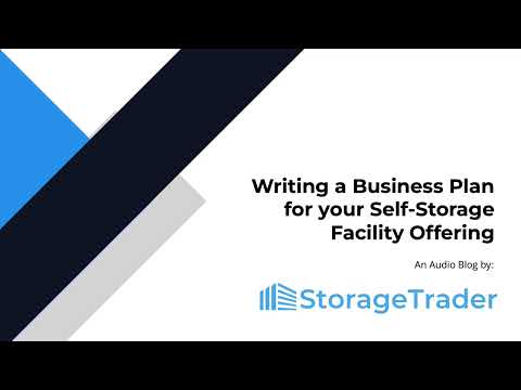 Writing a Business Plan for your Self-Storage Facility Offering