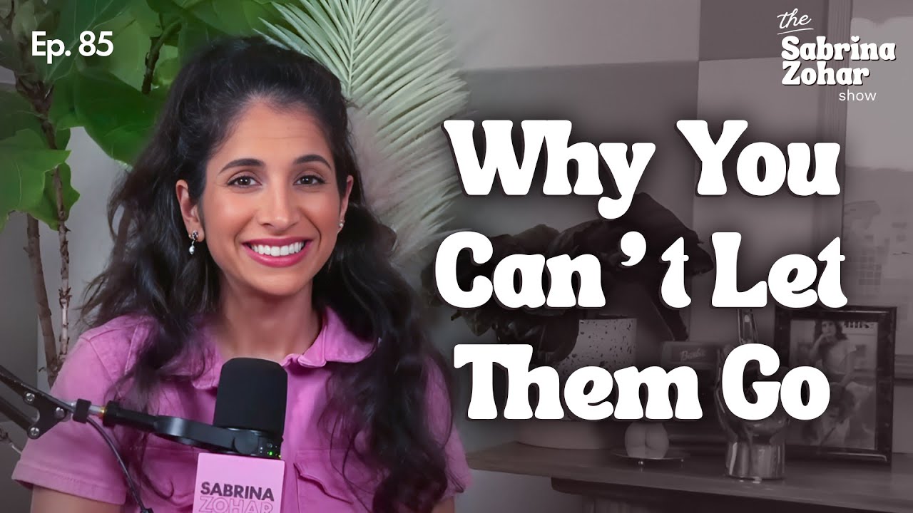 Still Hung Up on Someone Who Doesn’t Want You? Here’s Why | Sabrina Zohar