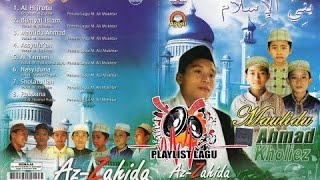 Download lagu AZ ZAHIDA GROUP VOL. 2 | BUNIYAL ISLAM mp3