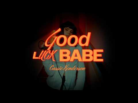 Cassie Henderson - Good Luck, Babe!