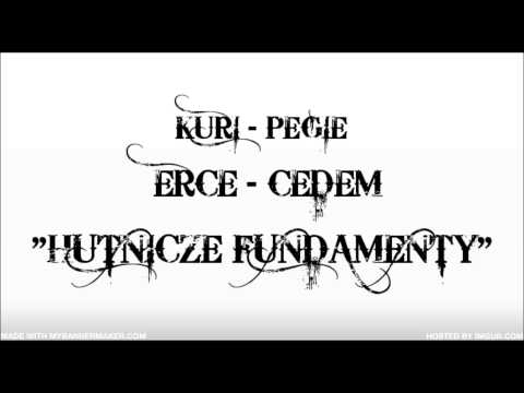 PEGIE FEAT. KURI - HUTNICZE FUNDAMENTY