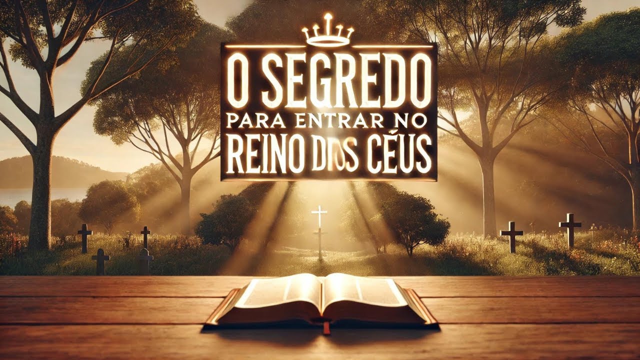 "O Segredo do Reino dos Céus: Seja Humilde Como uma Criança – Mateus 18:1-11"
