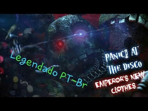 (FNaF SFM)Panic!At The Disco:Emperor's New Clothes|By Maxie-(Legendado PT-Br)