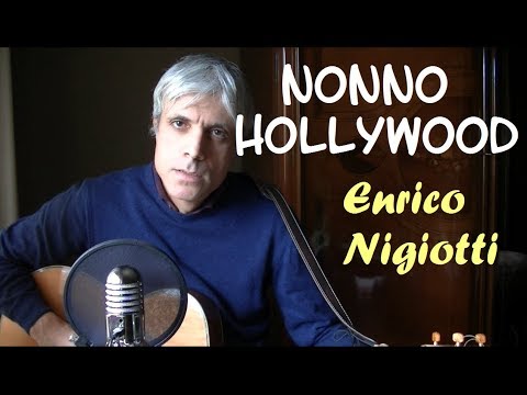 Nonno Hollywood - Enrico Nigiotti
