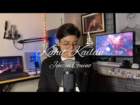 Kahit Kailan - South Border (Jenzen Guino Cover)