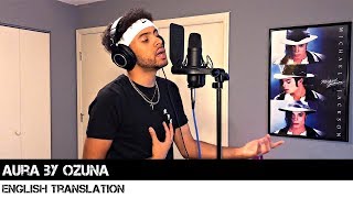 Aura by Ozuna (English Translation)