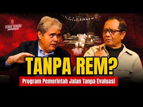 MAHFUD MD: NEGARA HARUS TERUS DIEVALUASI