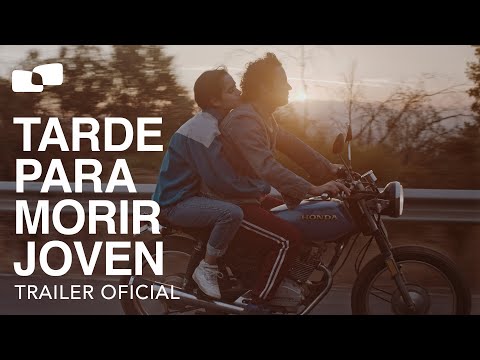 Tráiler Tarde para morir joven 2019