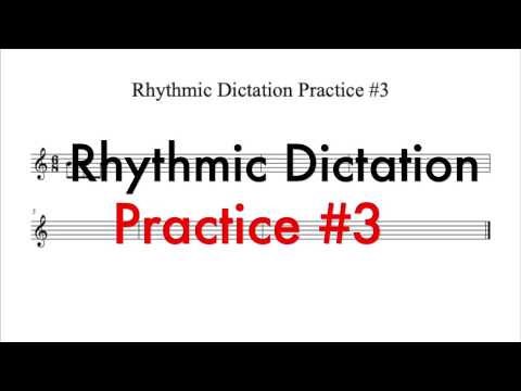 Rhythmic Dictation Practice #3