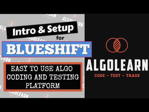 Quick Intro & Setup to Blueshift for Algo Coding and Backtesting