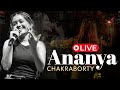 Ananya Chakraborty Live