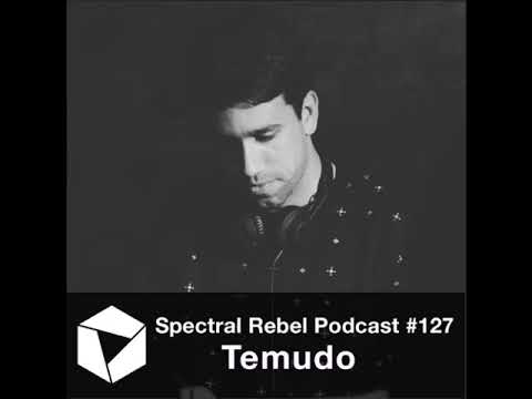 Spectral Rebel Podcast #127: Temudo